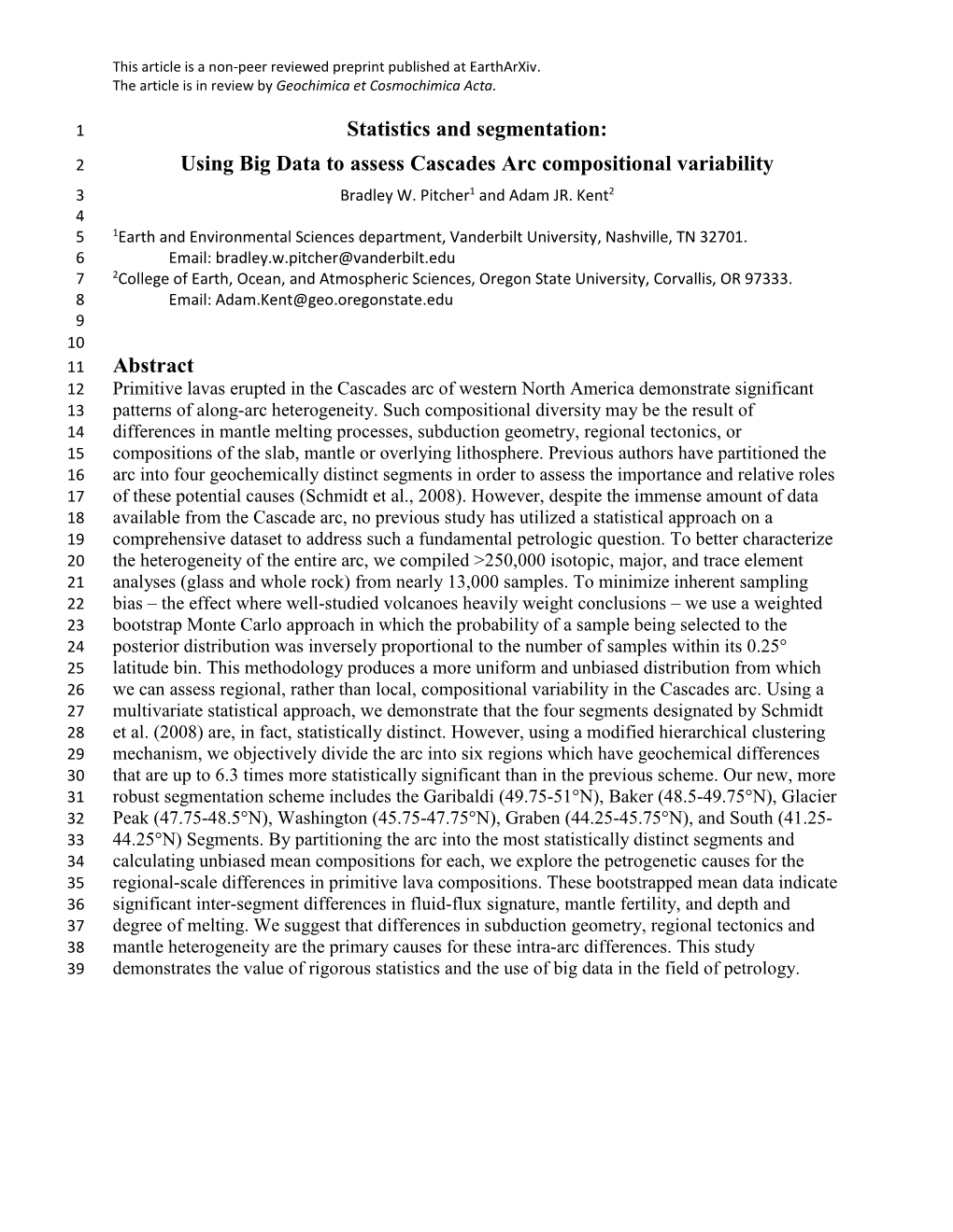 Statistics and Segmentation: Using Big Data to Assess Cascades Arc