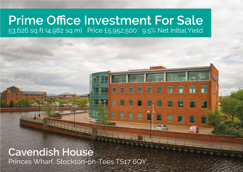 Prime Office Investment for Sale 53,626 Sq Ft (4,982 Sq M) Price £5,952,500 9.5% Net Initial Yield