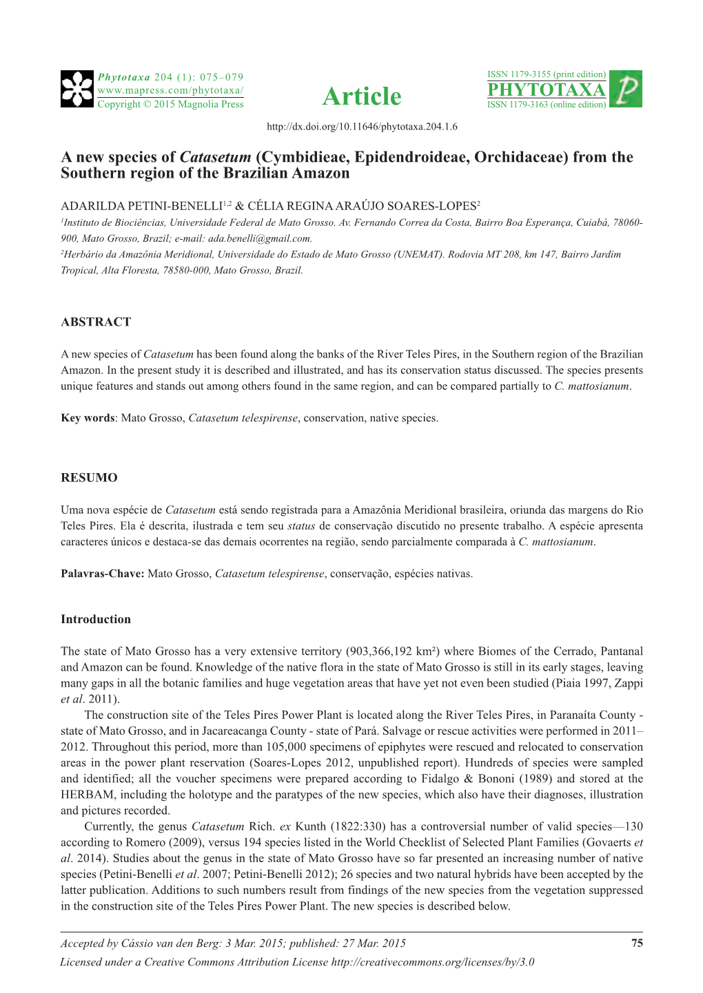 A New Species of Catasetum (Cymbidieae, Epidendroideae, Orchidaceae) from the Southern Region of the Brazilian Amazon