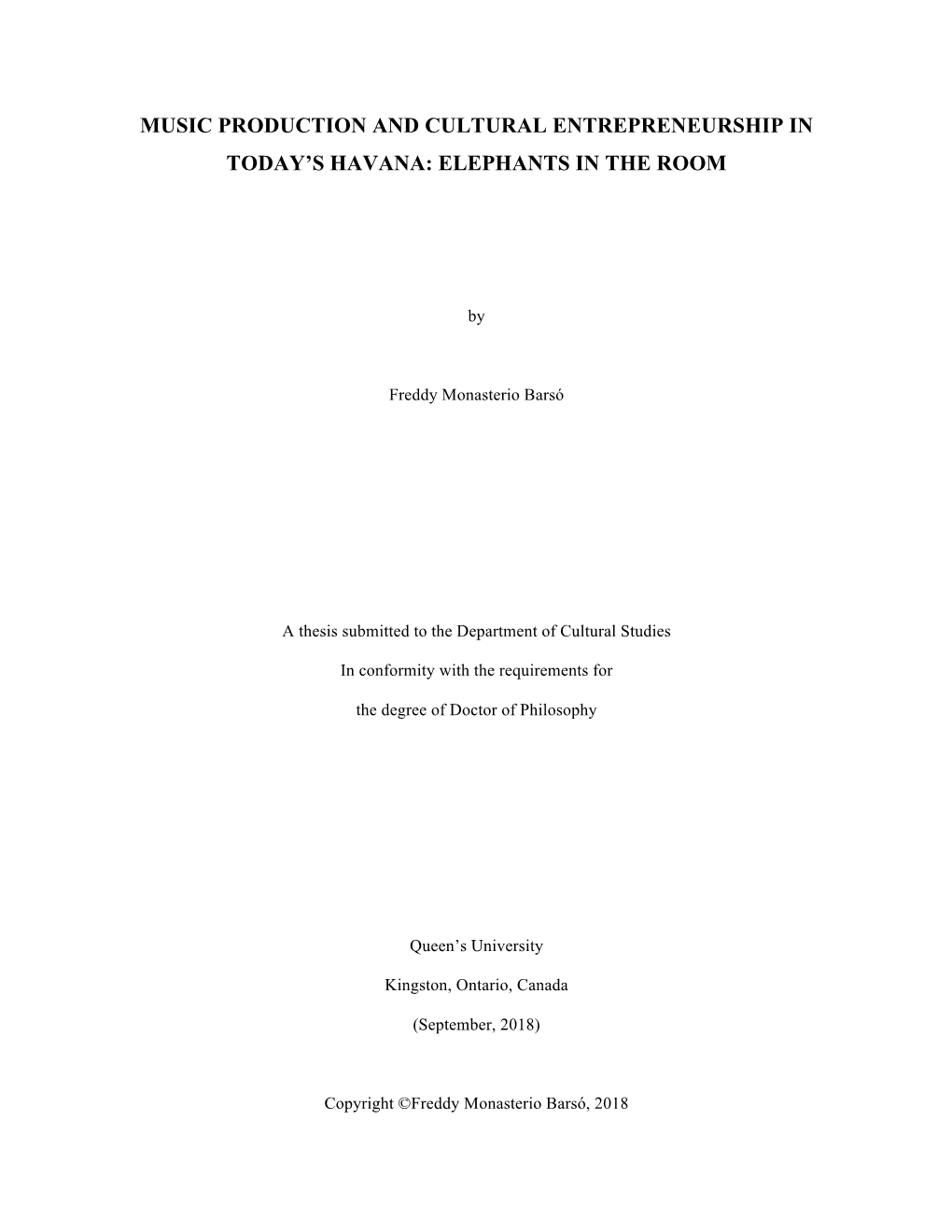 Music Production and Cultural Entrepreneurship in Today’S Havana: Elephants in the Room