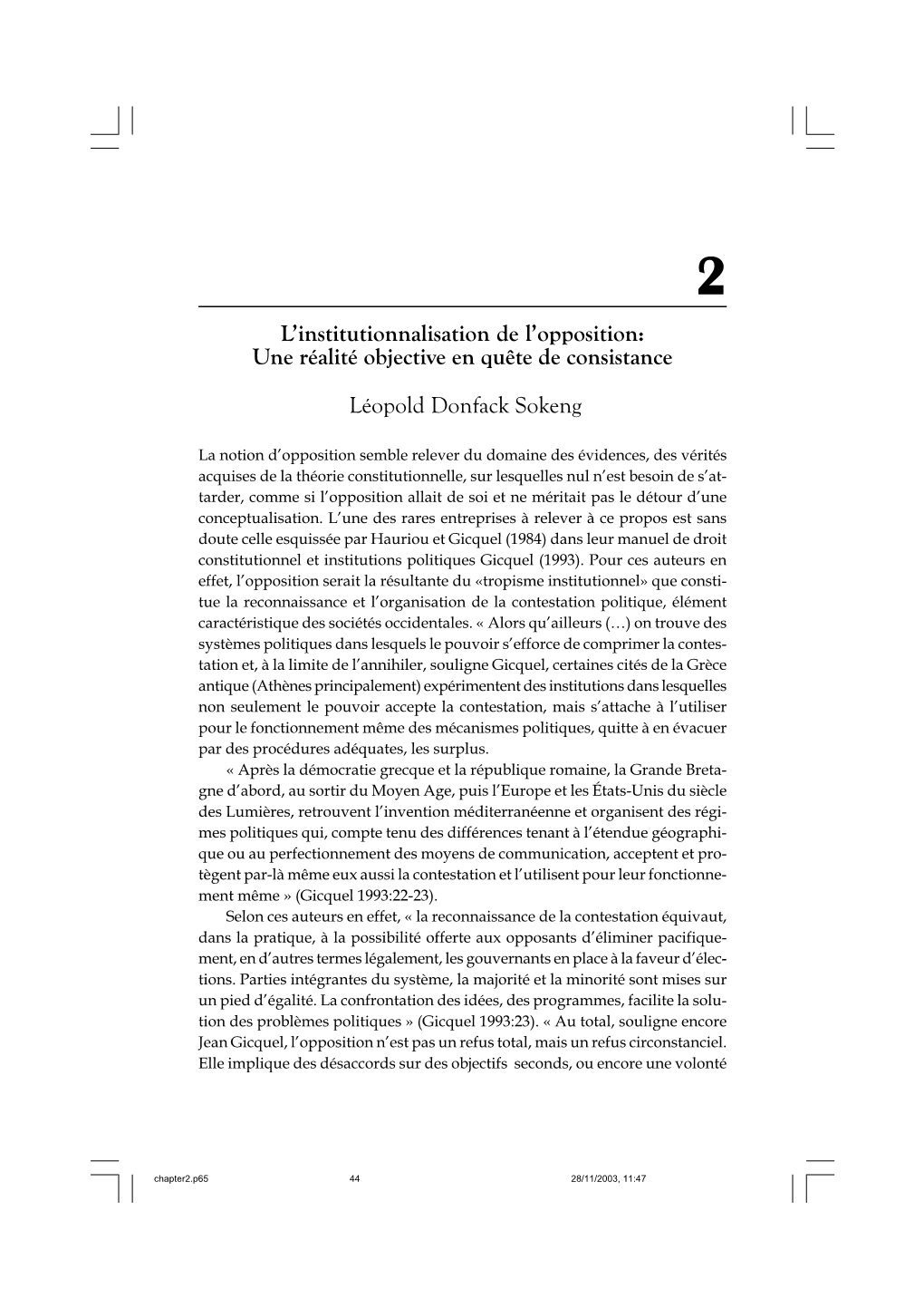 L'institutionnalisation De L'opposition: Une Réalité Objective En Quête De