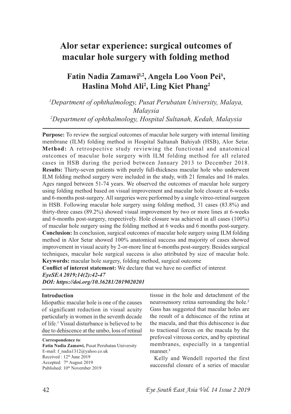 Alor Setar Experience: Surgical Outcomes of Macular Hole Surgery with Folding Method