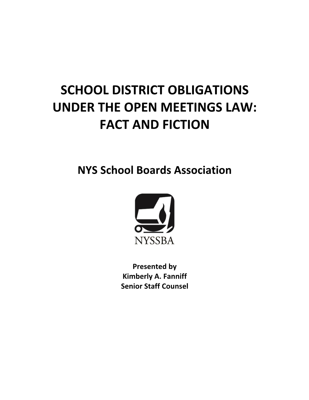 School District Obligations Under the Open Meetings Law: Fact and Fiction