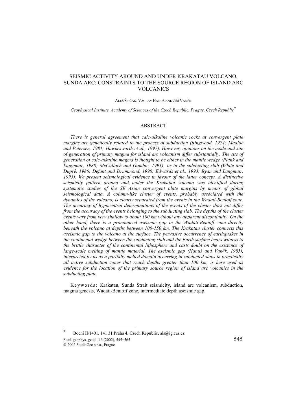 Seismic Activity Around and Under Krakatau Volcano, Sunda Arc: Constraints to the Source Region of Island Arc Volcanics