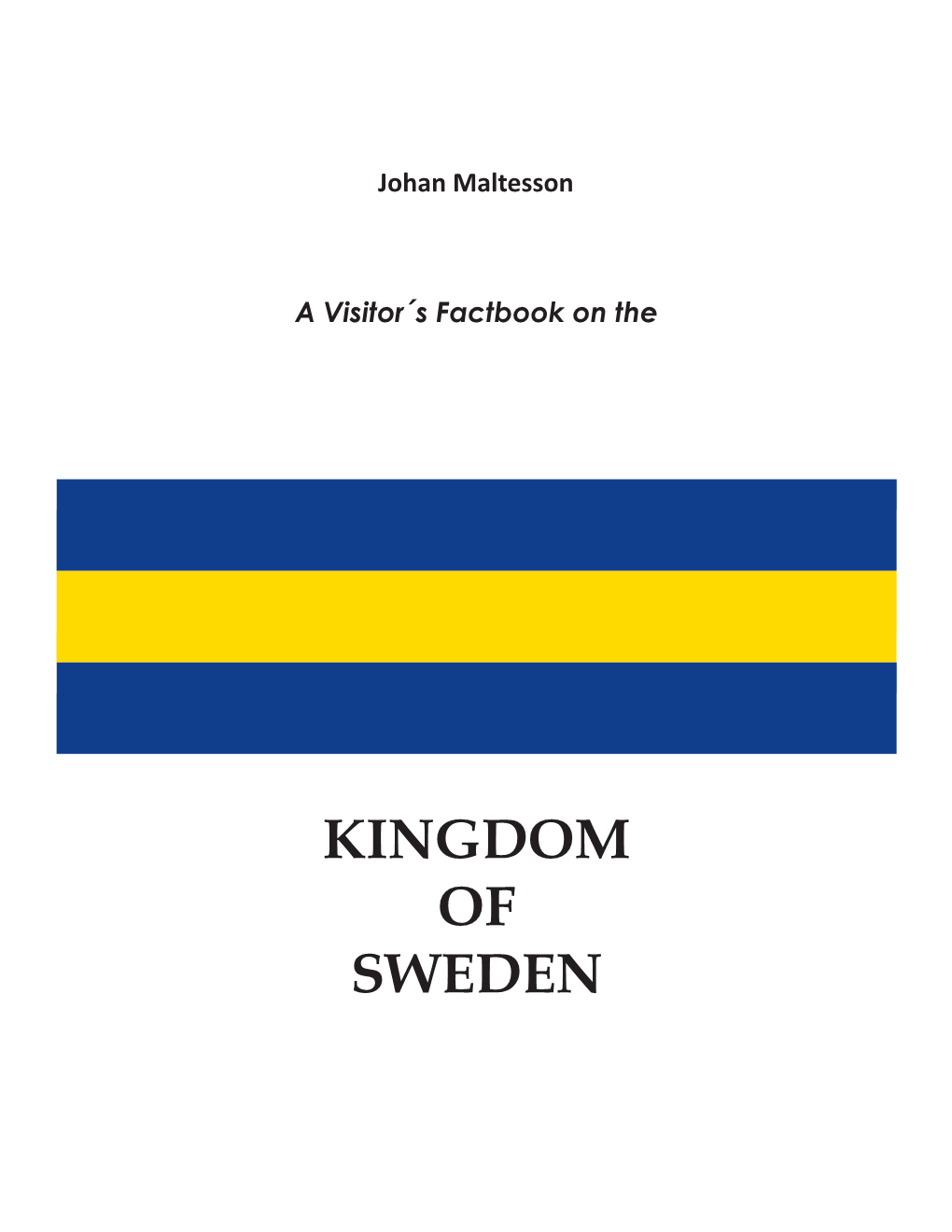 Kingdom of Sweden