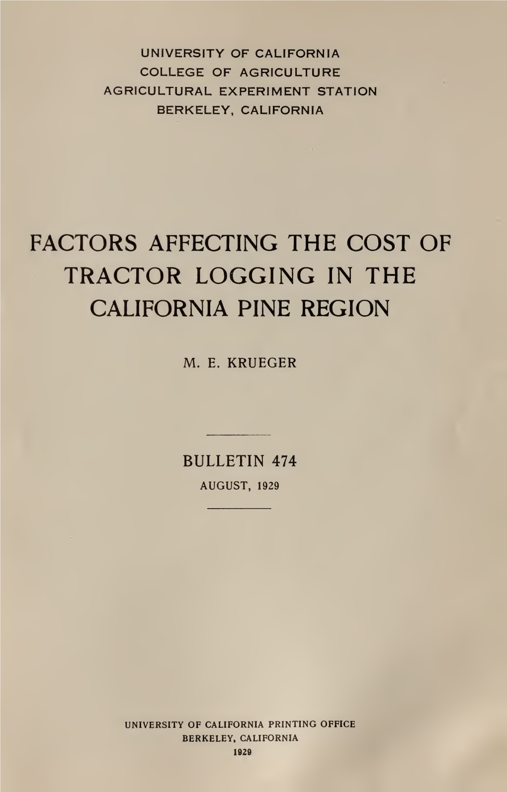 Factors Affecting the Cost of Tractor Logging in the California Pine Region