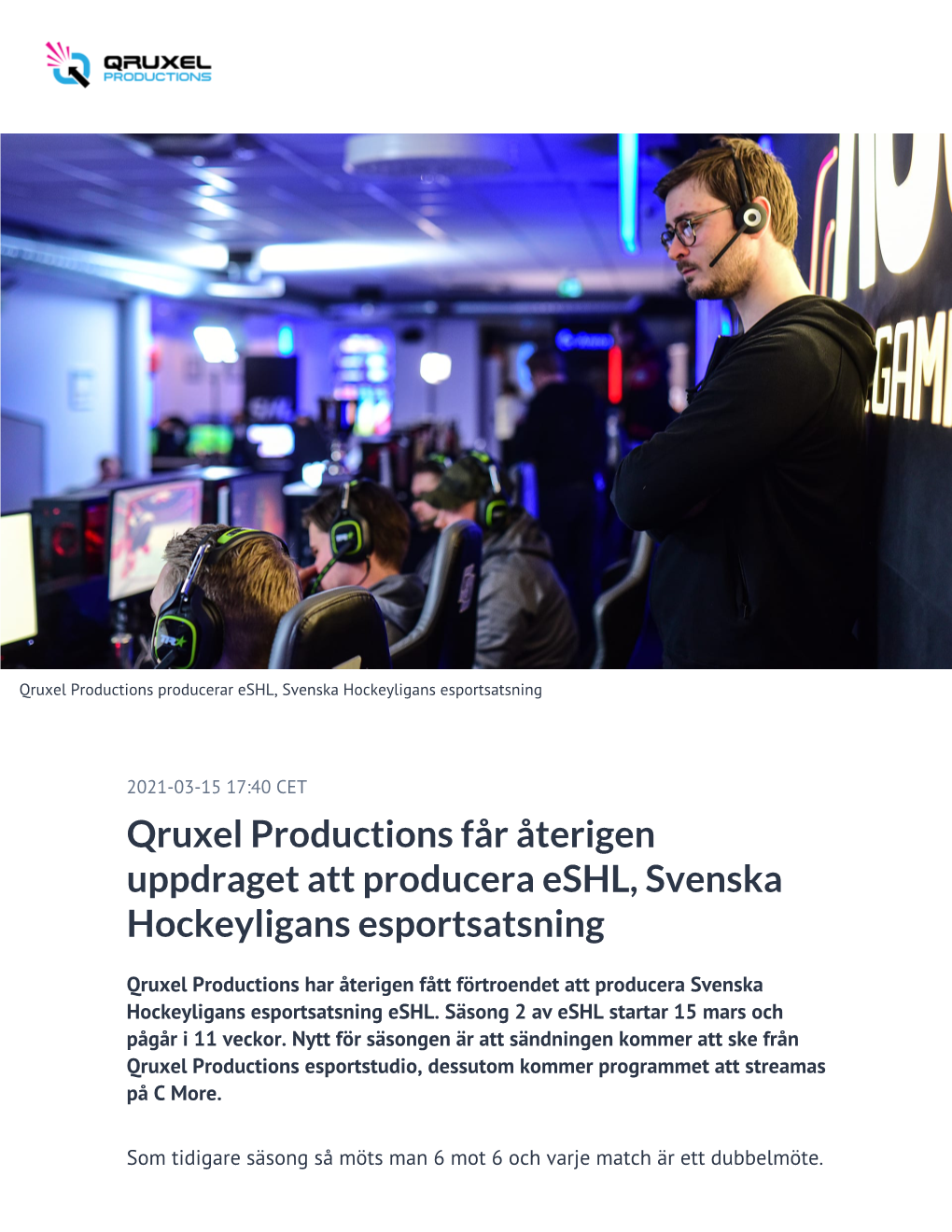 Qruxel Productions Får Återigen Uppdraget Att Producera Eshl, Svenska Hockeyligans Esportsatsning