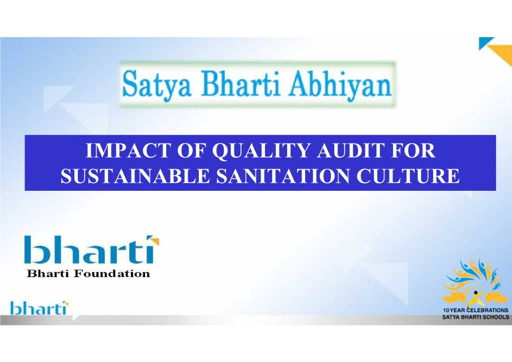 Satya Bharti Abhiyan’, to Improve Sanitation Facilities in Rural Ludhiana