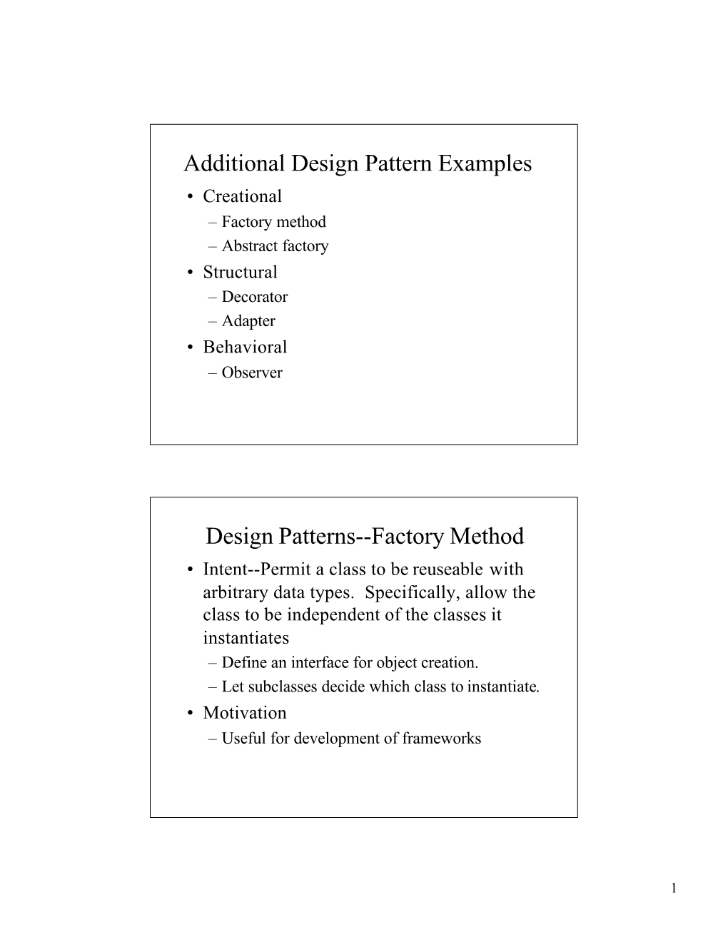 Additional Design Pattern Examples Design Patterns--Factory Method