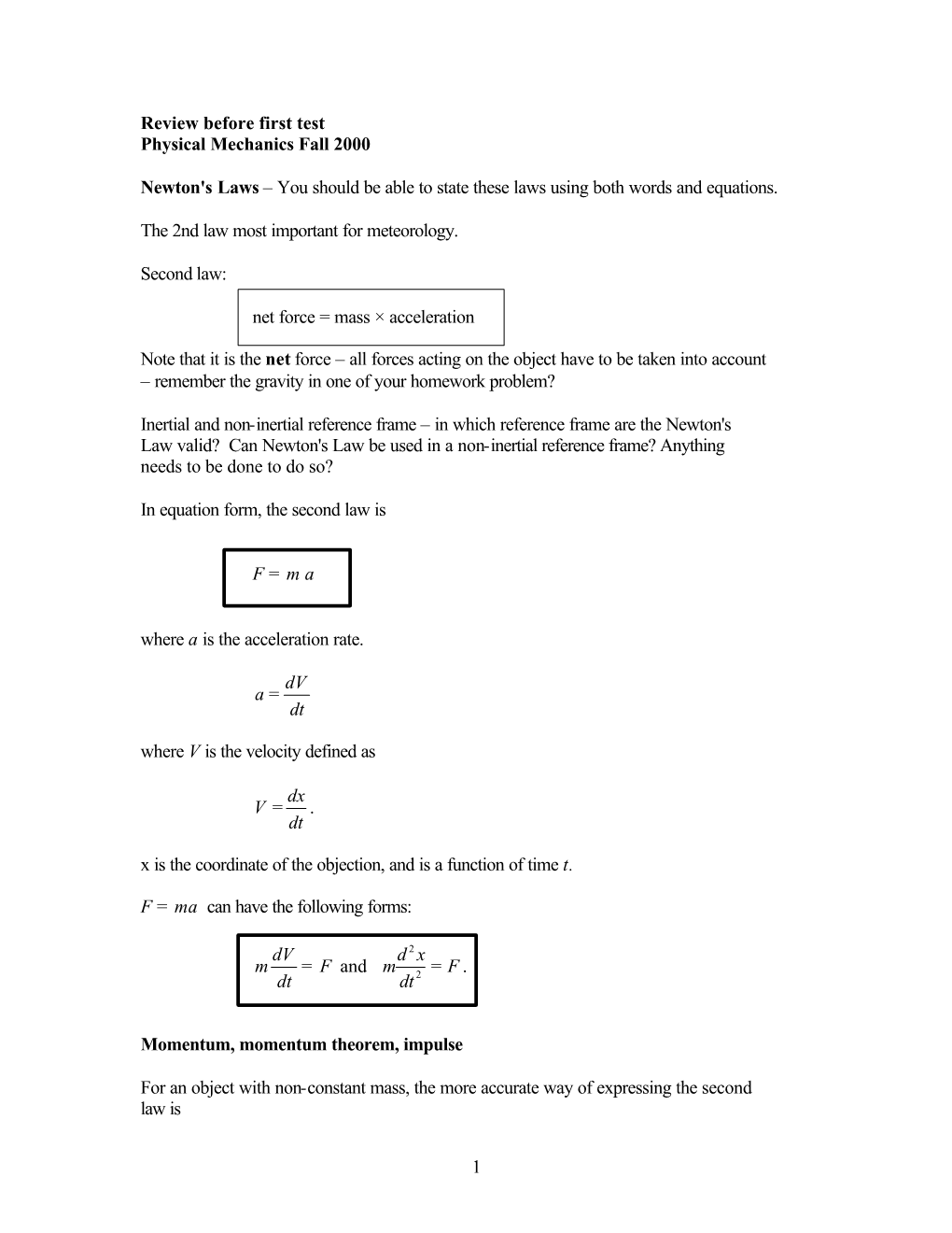 1 Review Before First Test Physical Mechanics Fall 2000 Newton's Laws