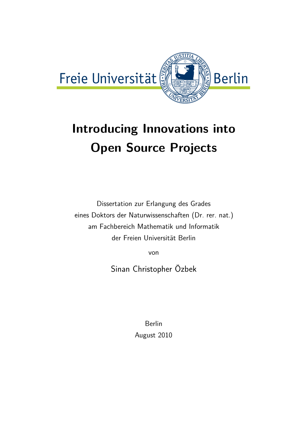 Introducting Innovations in Open Source Projects