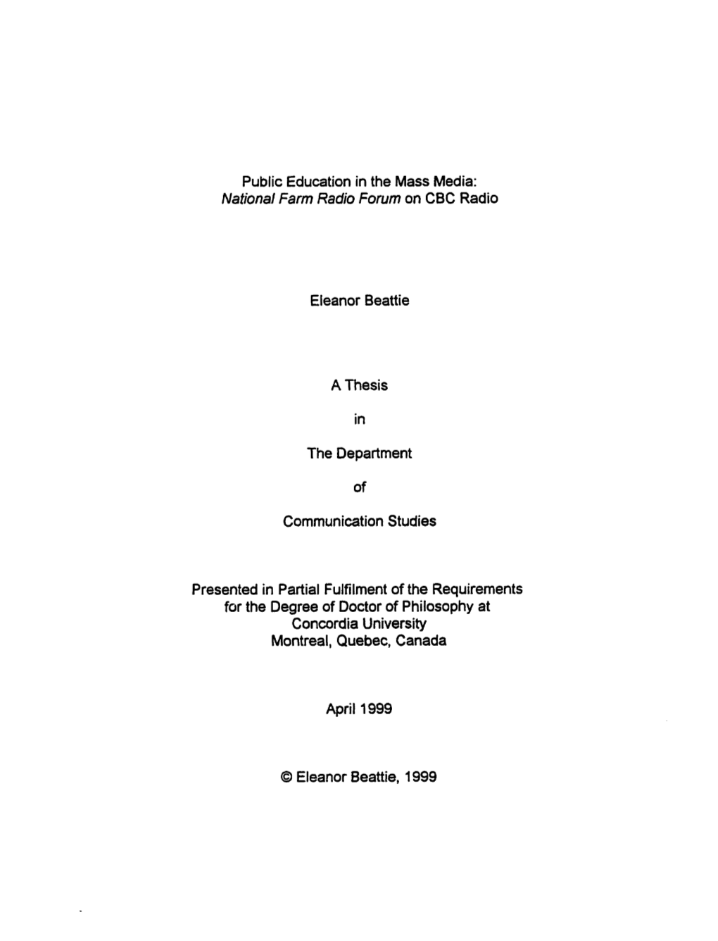 Nafional Fann Radio Forum on CBC Radio Eleanor Beattie a Thesis the Department Communication Studies Presented in Partial Fulfil