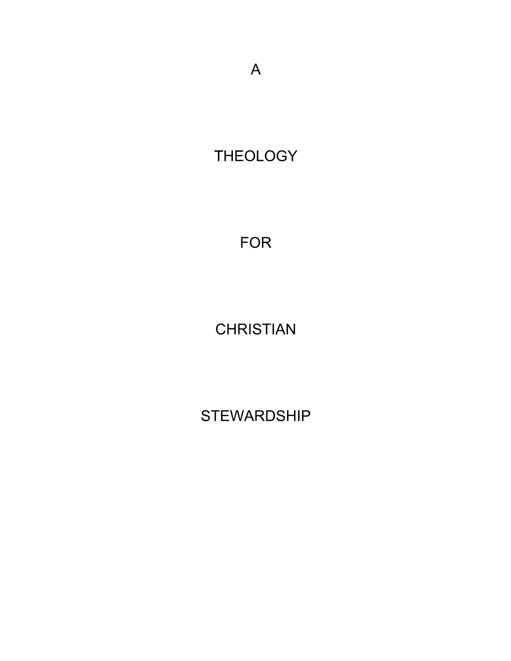 A Theology for Christian Stewardship