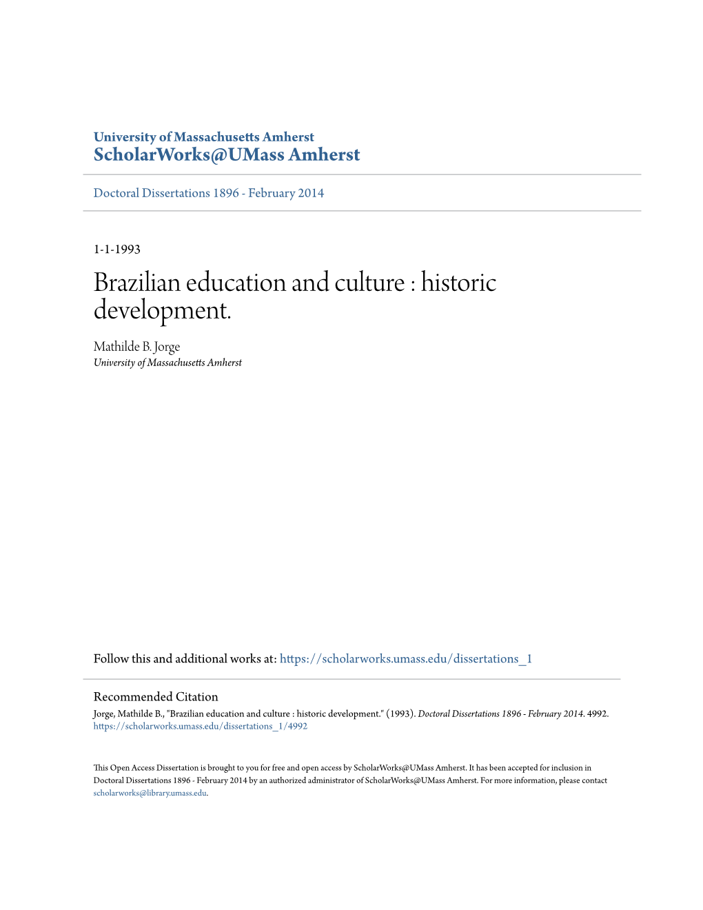 Brazilian Education and Culture : Historic Development. Mathilde B