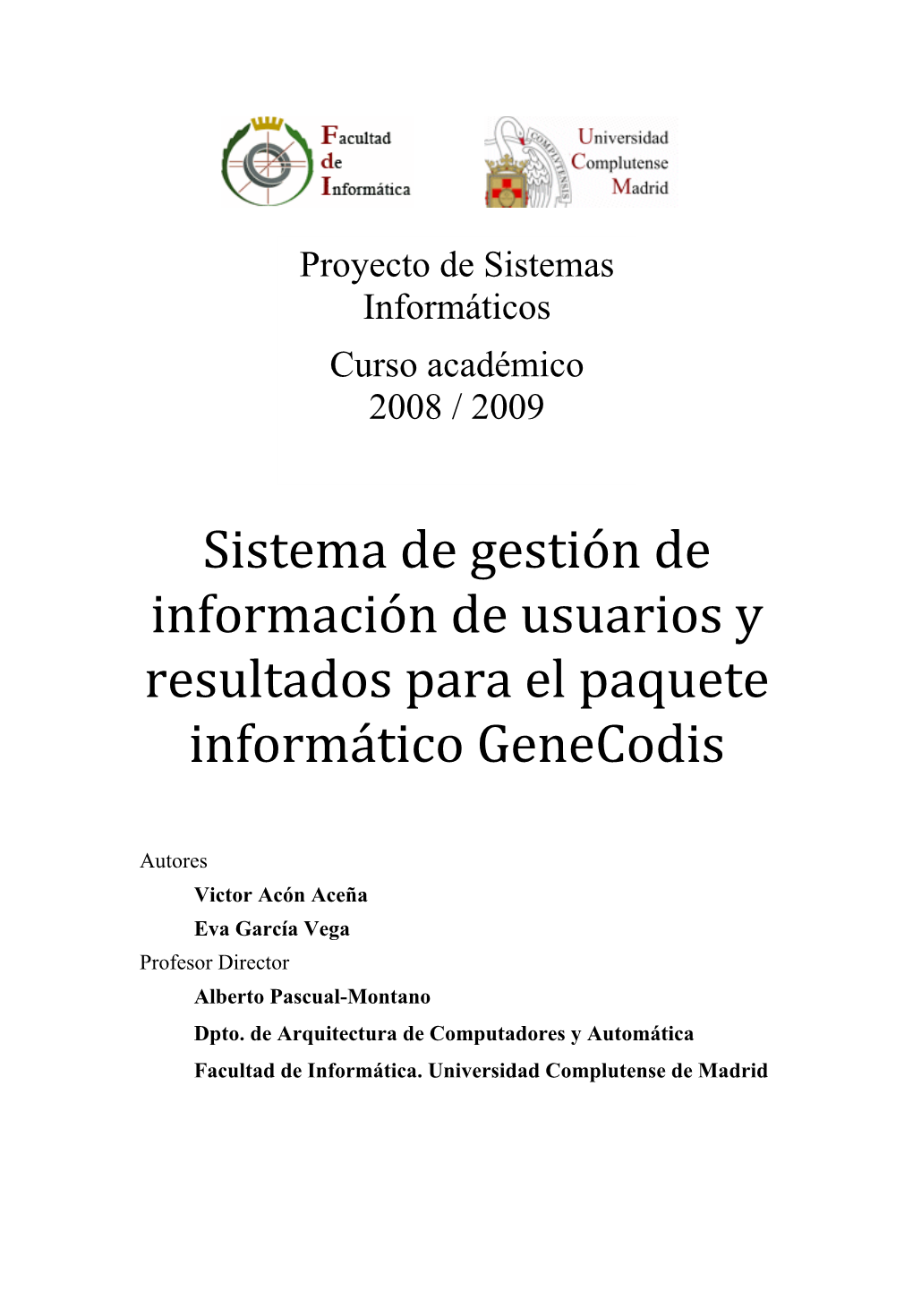 Sistema De Gestión De Información De Usuarios Y Resultados Para El Paquete Informático Genecodis