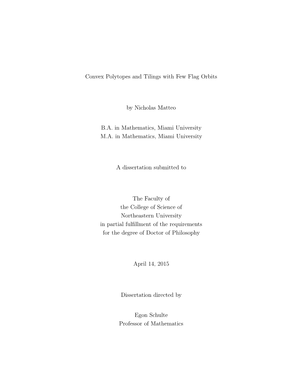 Convex Polytopes and Tilings with Few Flag Orbits