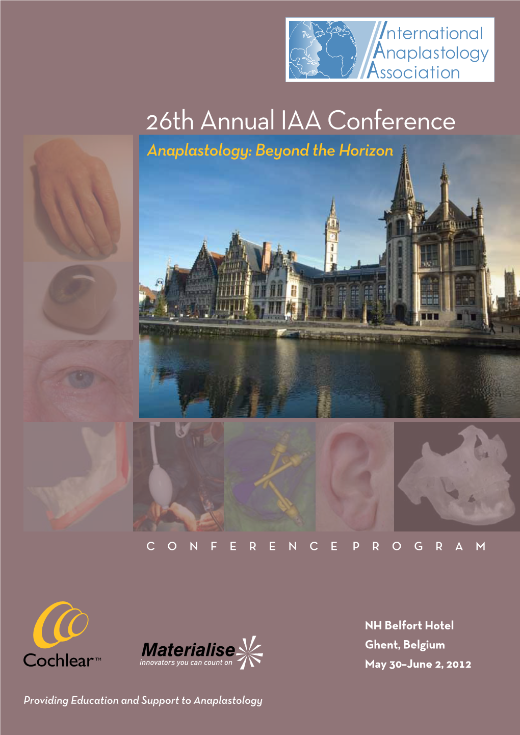 26Th Annual IAA Conference Anaplastology: Beyond the Horizon