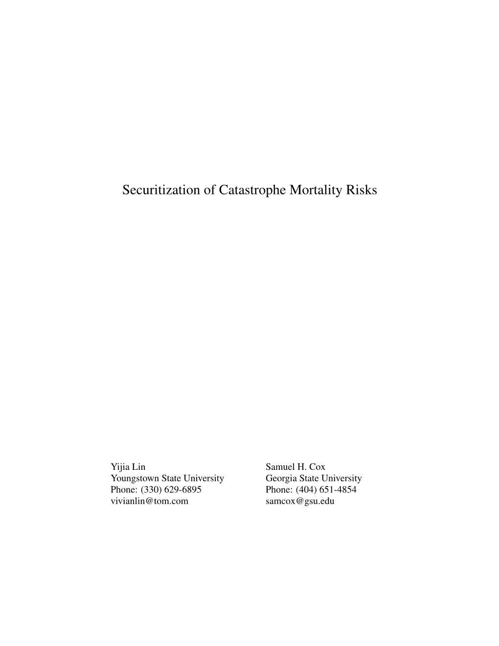 Securitization of Catastrophe Mortality Risks