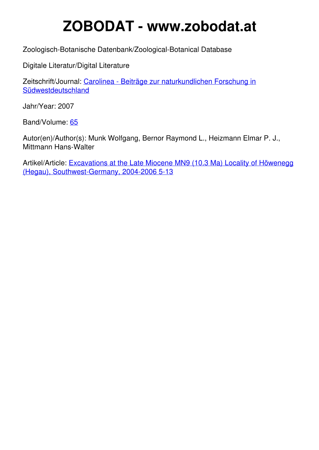 Excavations at the Late Miocene MN9 (10.3 Ma) Locality of Höwenegg (Hegau), Southwest-Germany, 2004-2006 5-13 ©Staatl