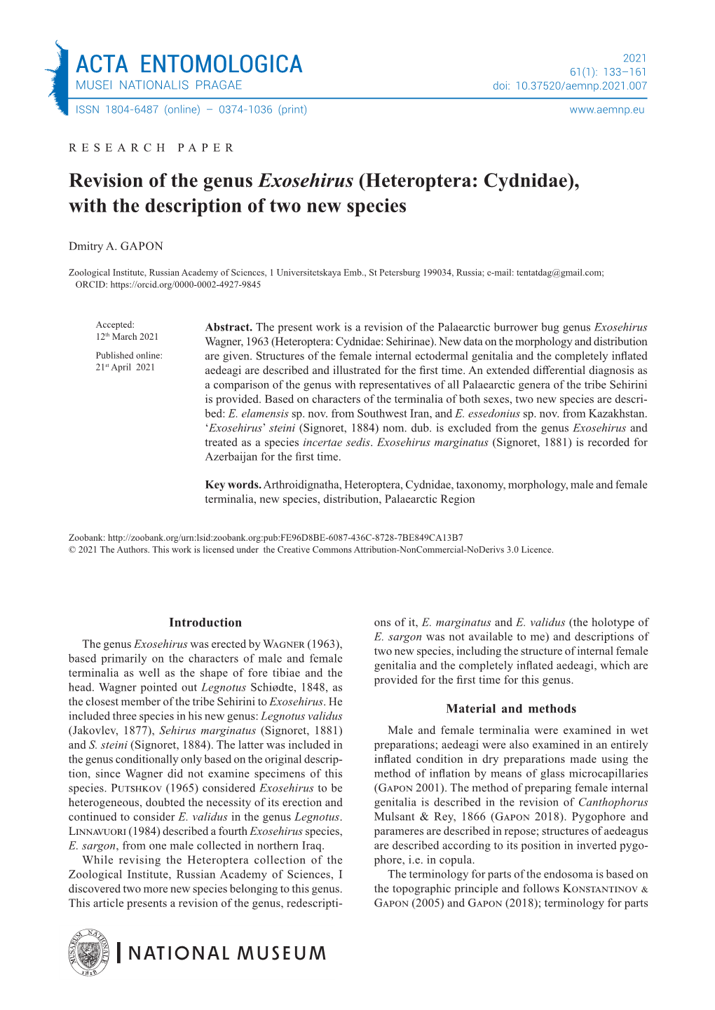 Heteroptera: Cydnidae), with the Description of Two New Species