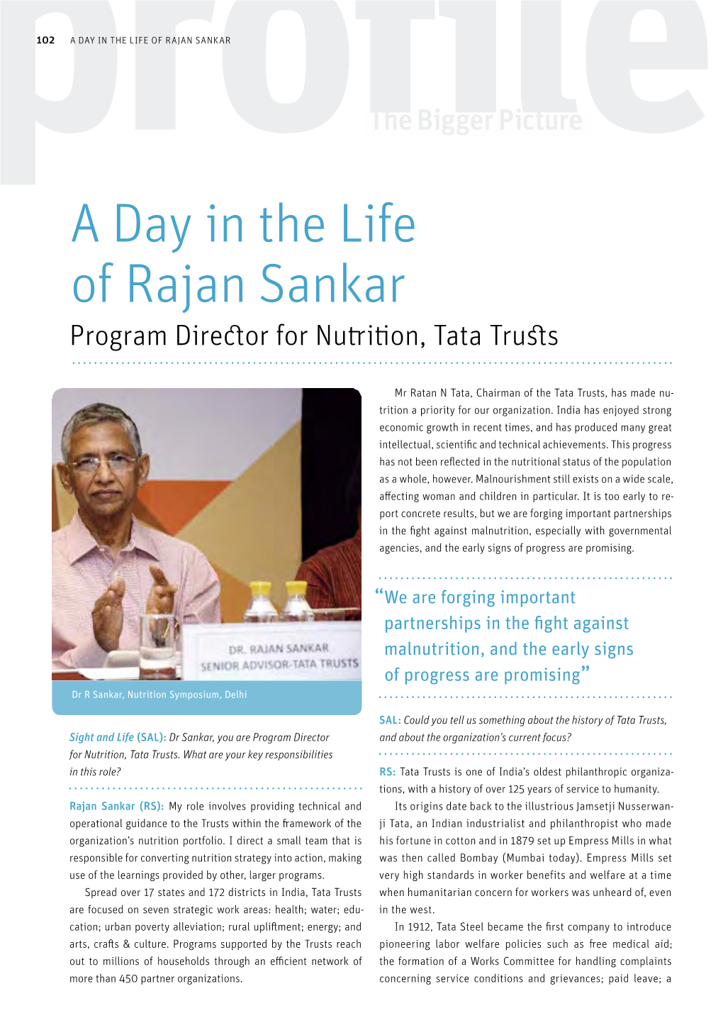 A Day in the Life of Rajan Sankar