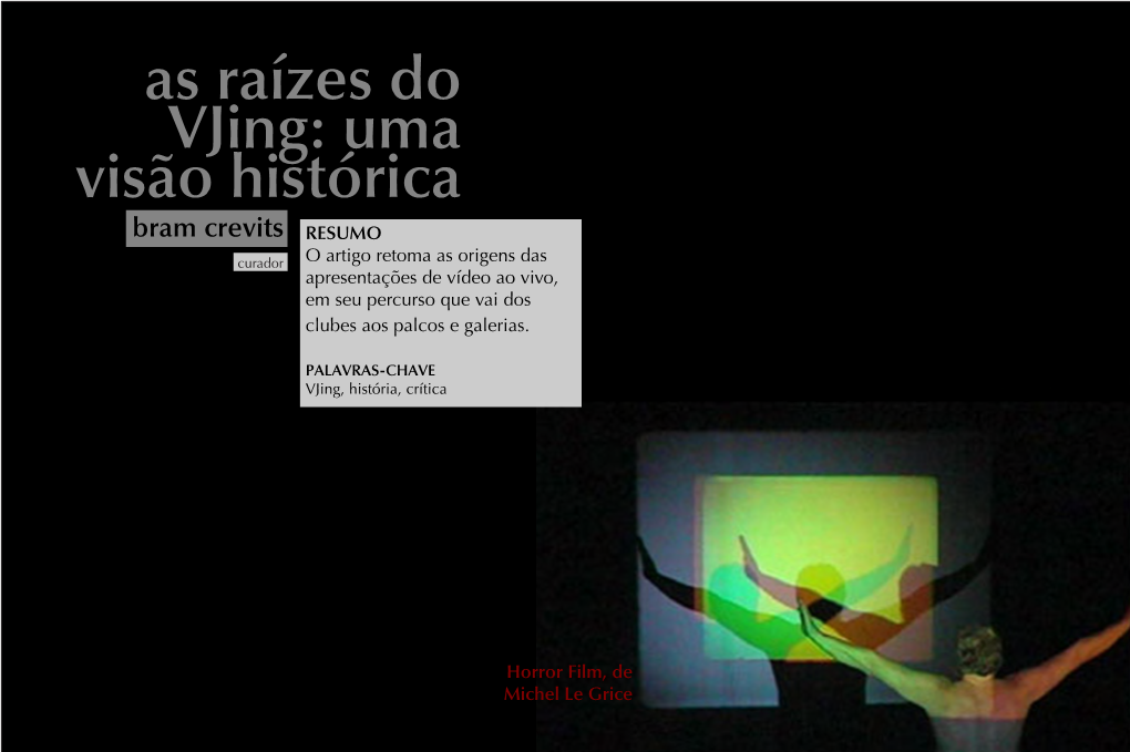 As Raízes Do Vjing: Uma Visão Histórica