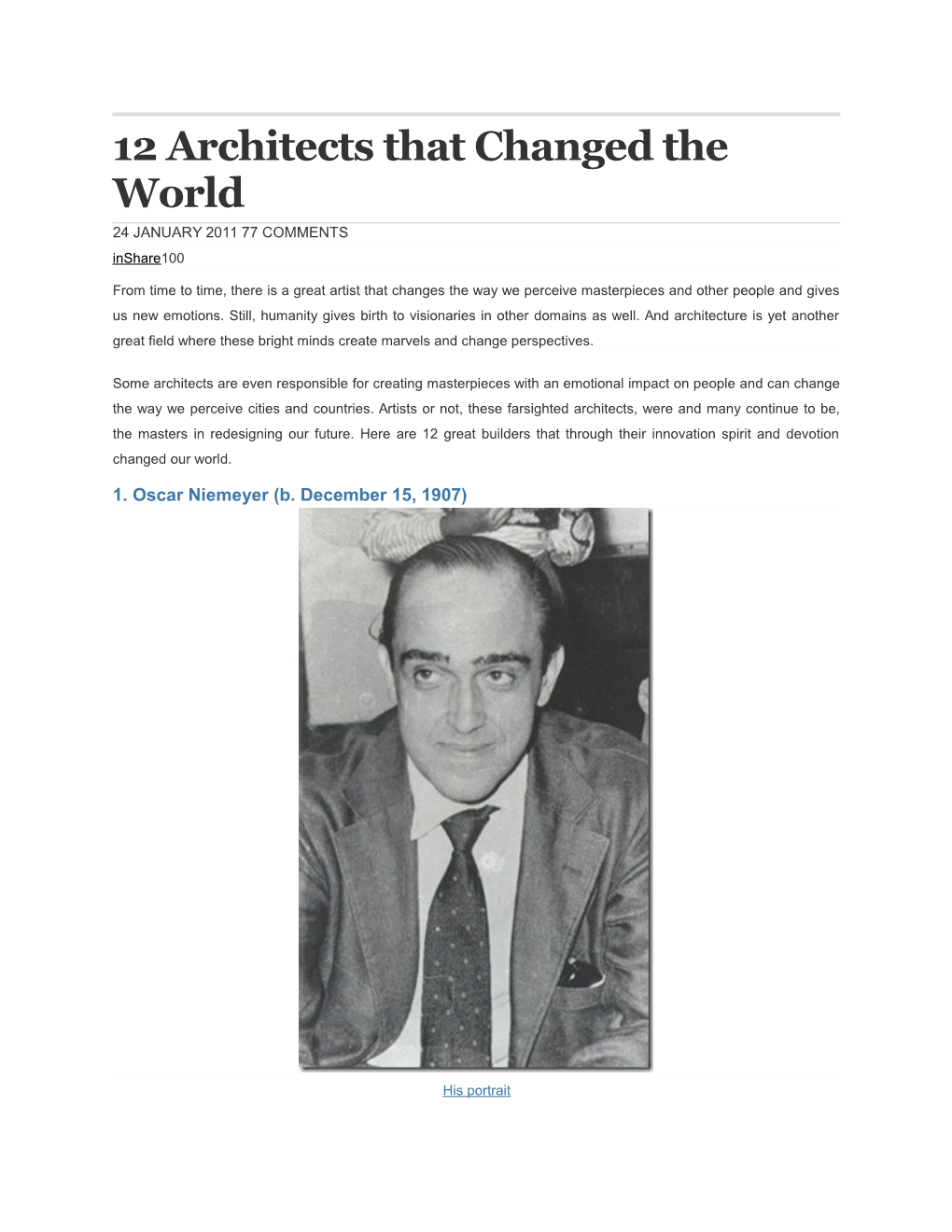 12 Architects That Changed the World 24 JANUARY 2011 77 COMMENTS Inshare100