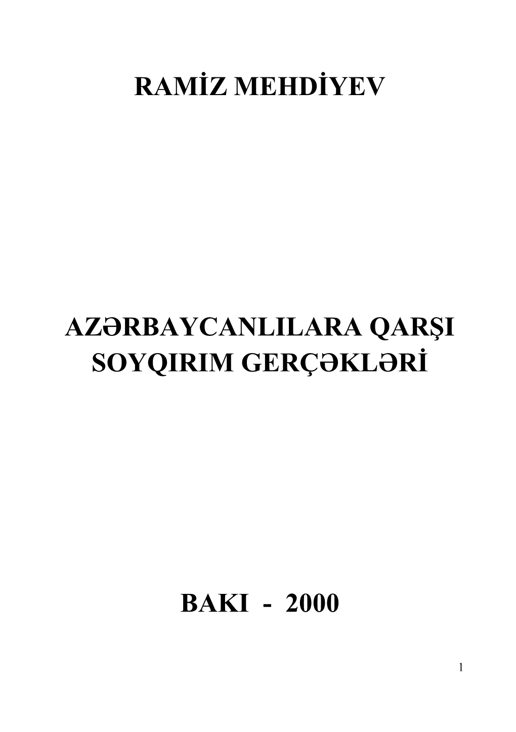 Ramiz Mehdiyev Azərbaycanlilara Qarşi