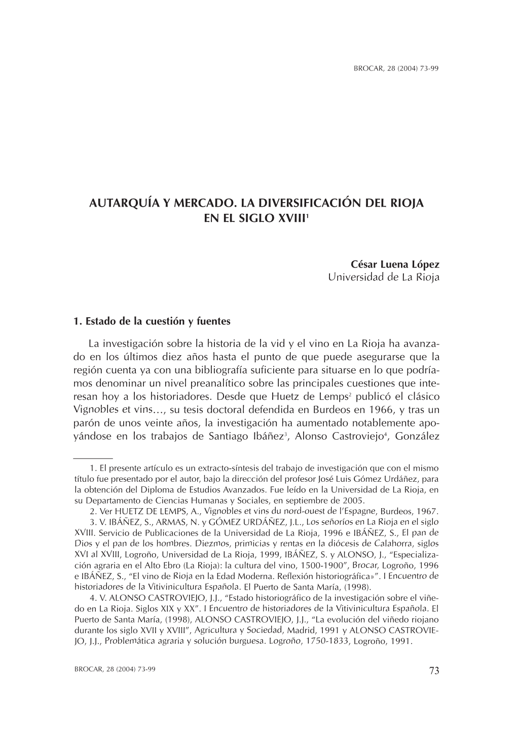 Autarquía Y Mercado. La Diversificación Del Rioja En El Siglo Xviii1