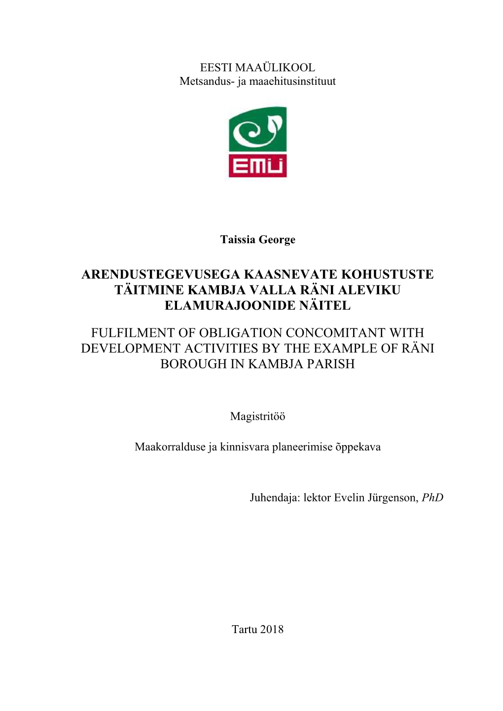 Arendustegevusega Kaasnevate Kohustuste Täitmine Kambja Valla Räni Aleviku Elamurajoonide Näitel