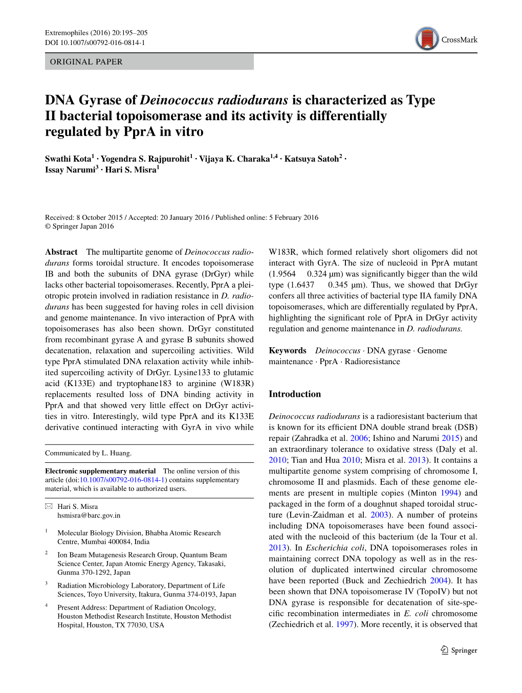 DNA Gyrase of Deinococcus Radiodurans Is Characterized As Type II Bacterial Topoisomerase and Its Activity Is Differentially Regulated by Ppra in Vitro