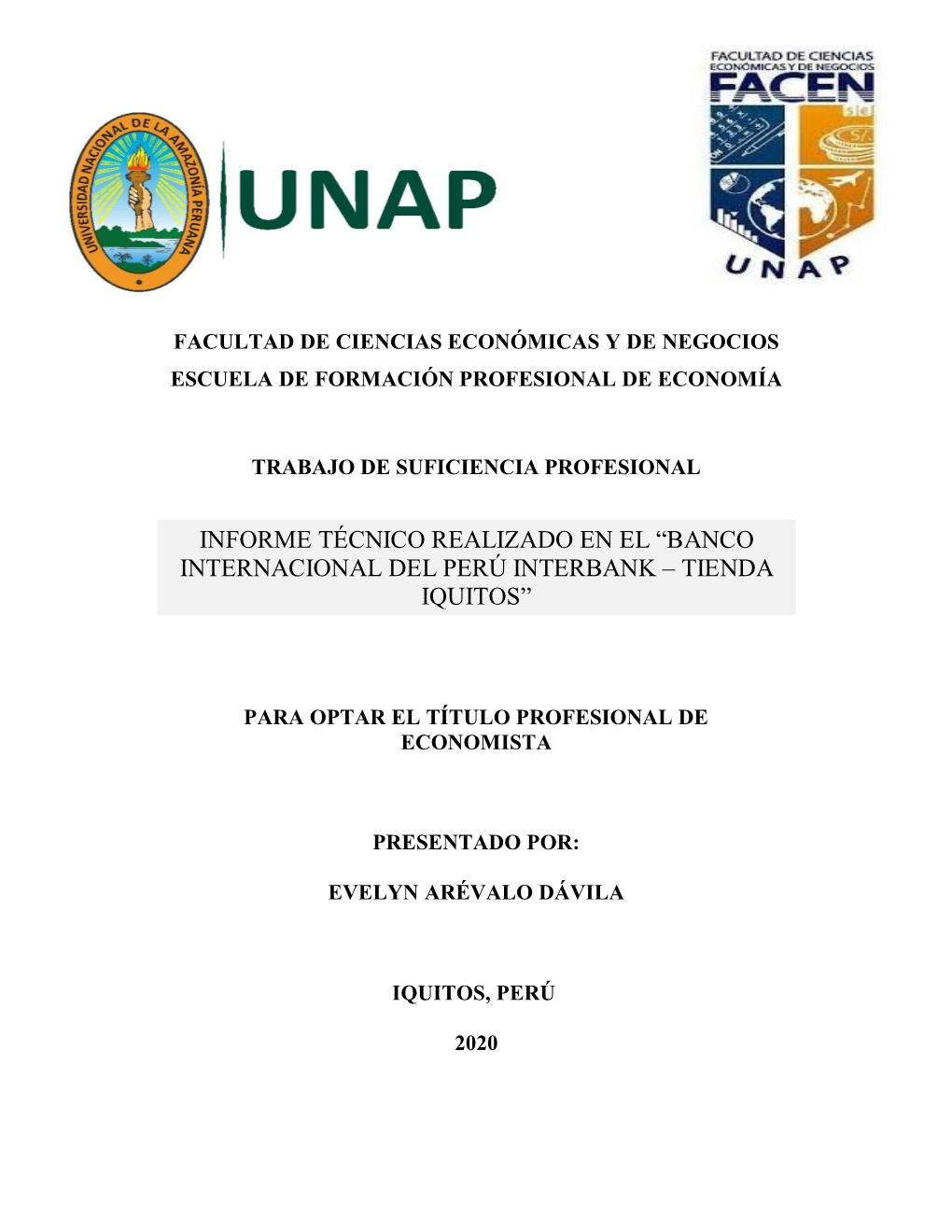 Informe Técnico Realizado En El “Banco Internacional Del Perú Interbank – Tienda Iquitos”
