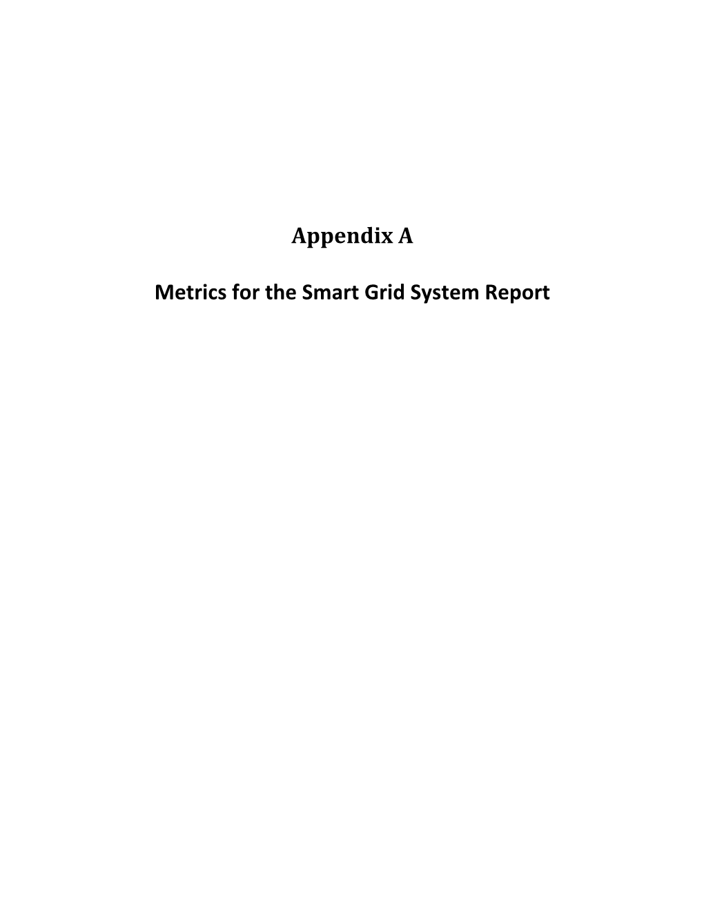 Appendix a Metrics for the Smart Grid System Report