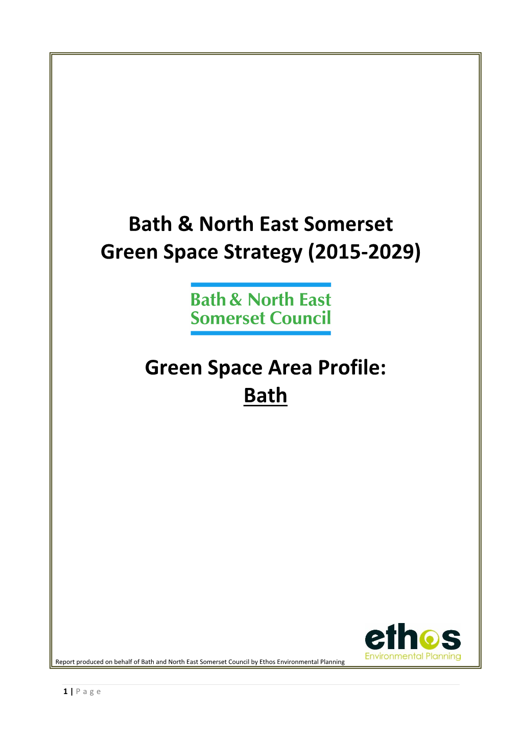 Green Space Area Profile: Bath