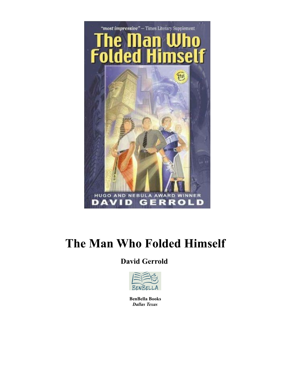 The Man Who Folded Himself