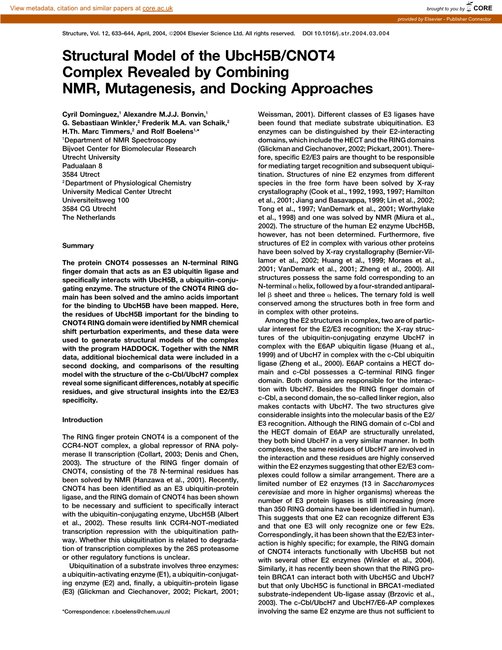 Structural Model of the Ubch5b/CNOT4 Complex Revealed by Combining NMR, Mutagenesis, and Docking Approaches