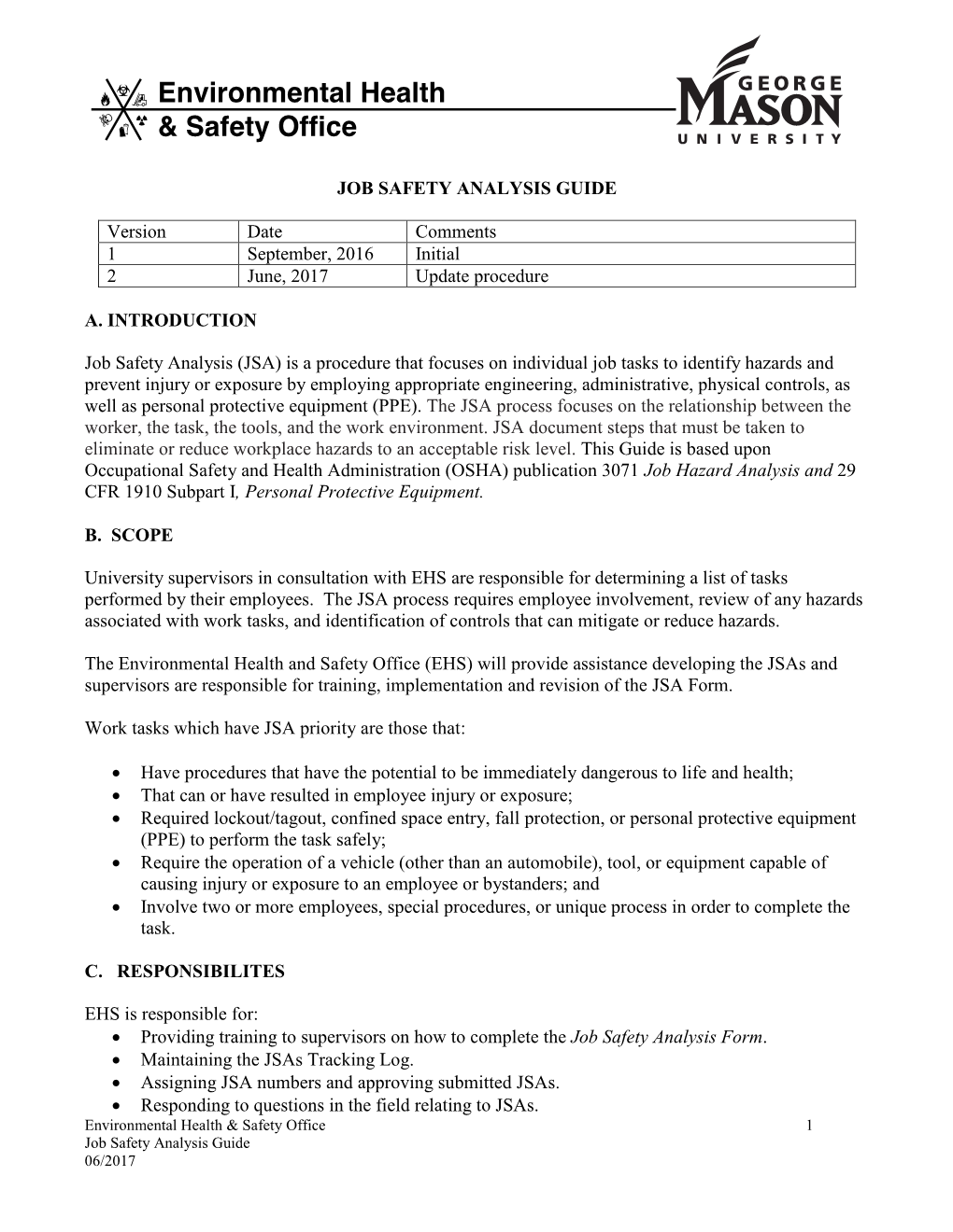 JOB SAFETY ANALYSIS GUIDE Version Date Comments 1