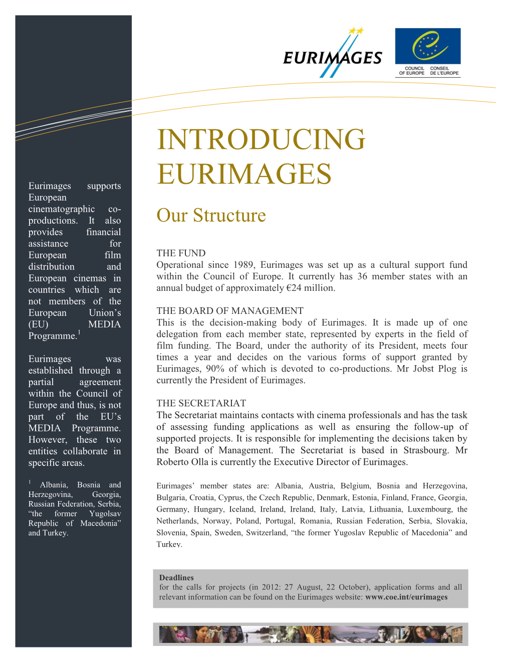 Introducing Eurimages