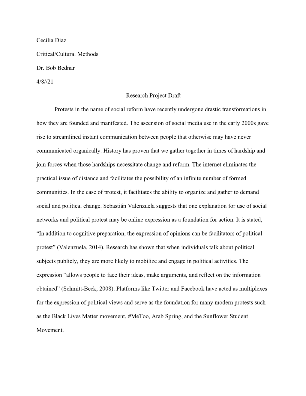 Cecilia Diaz Critical/Cultural Methods Dr. Bob Bednar 4/8//21