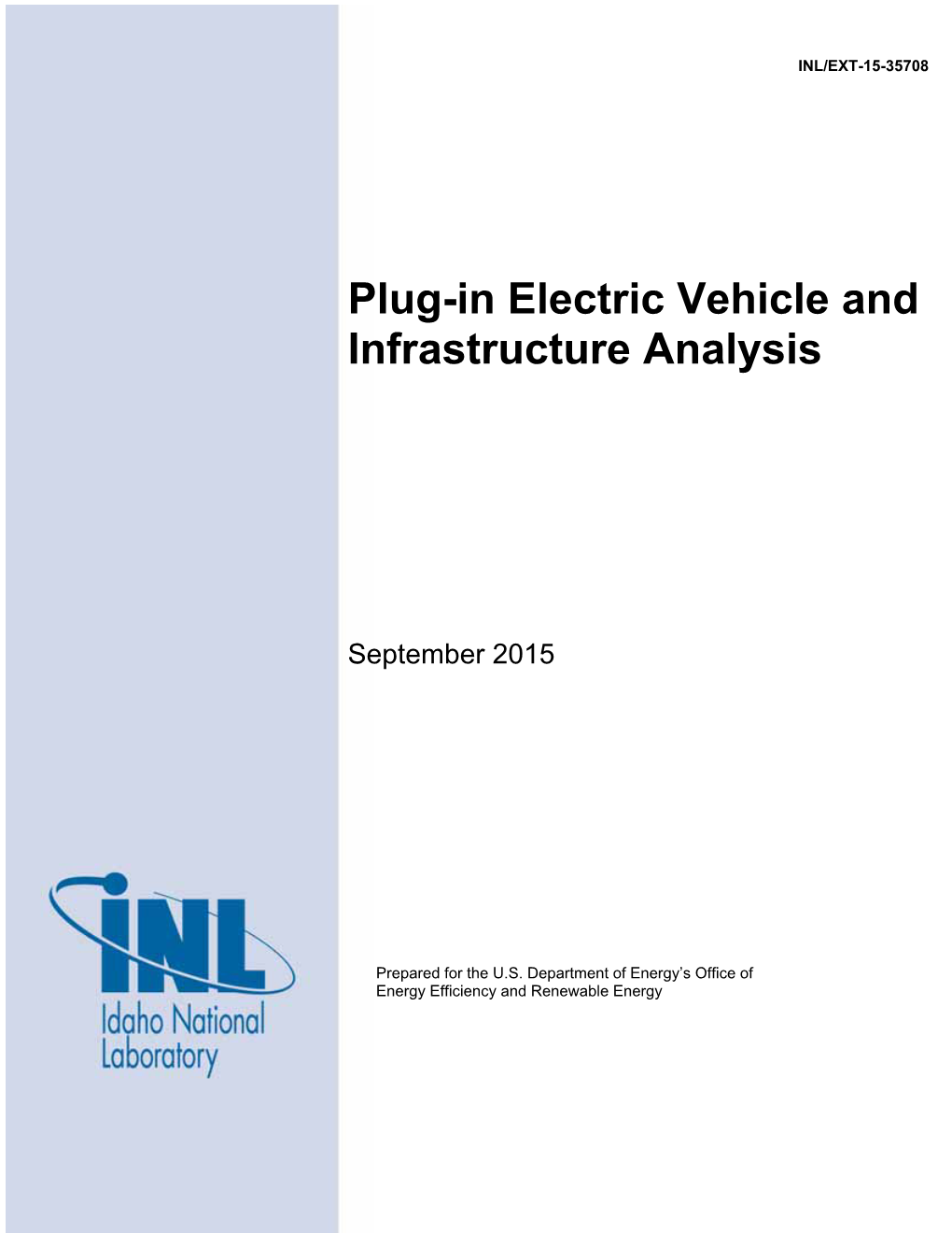 (ARRA): Plug-In Electric Vehicle and Infrastructure Analysis