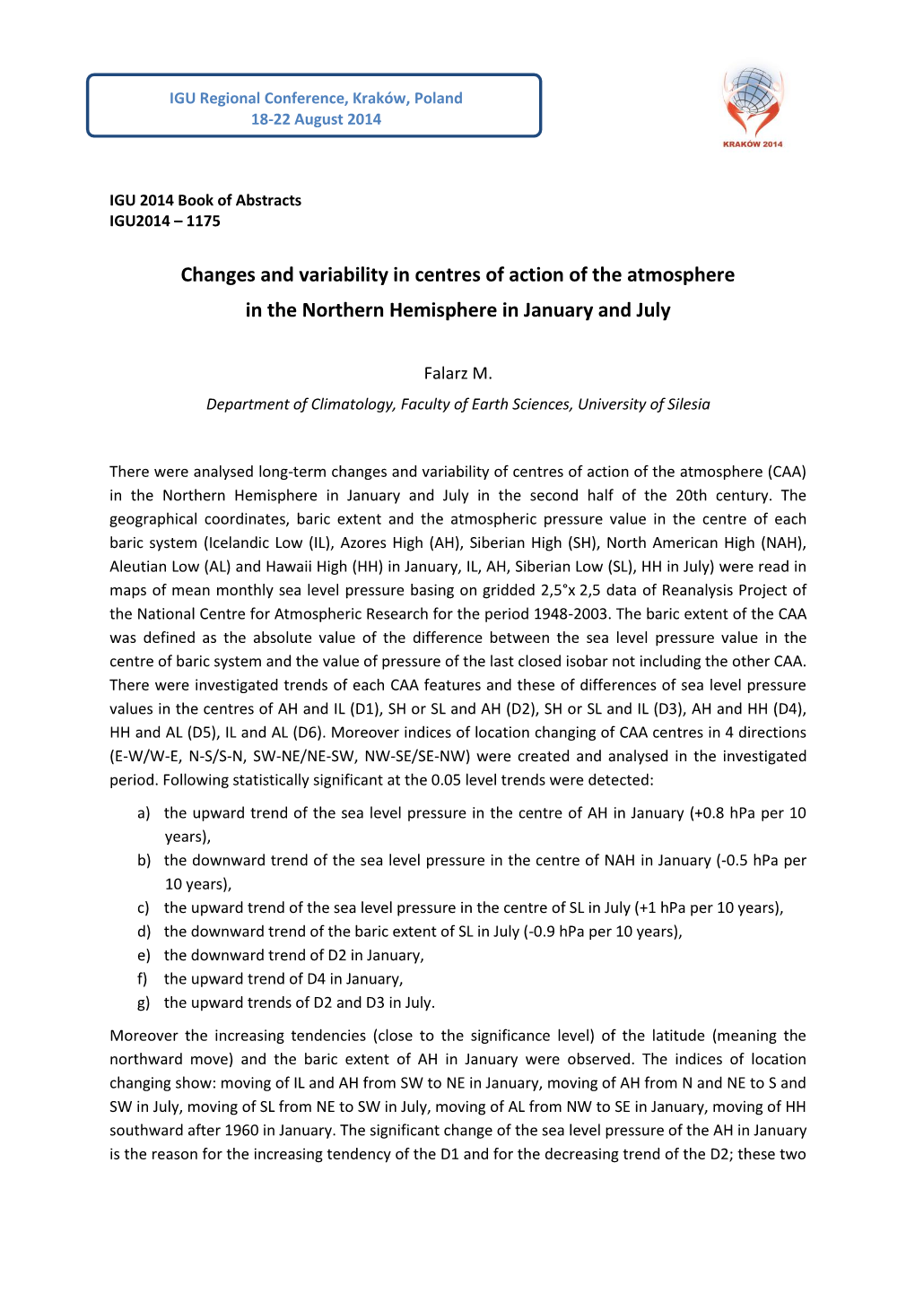 Changes and Variability in Centres of Action of the Atmosphere in the Northern Hemisphere in January and July