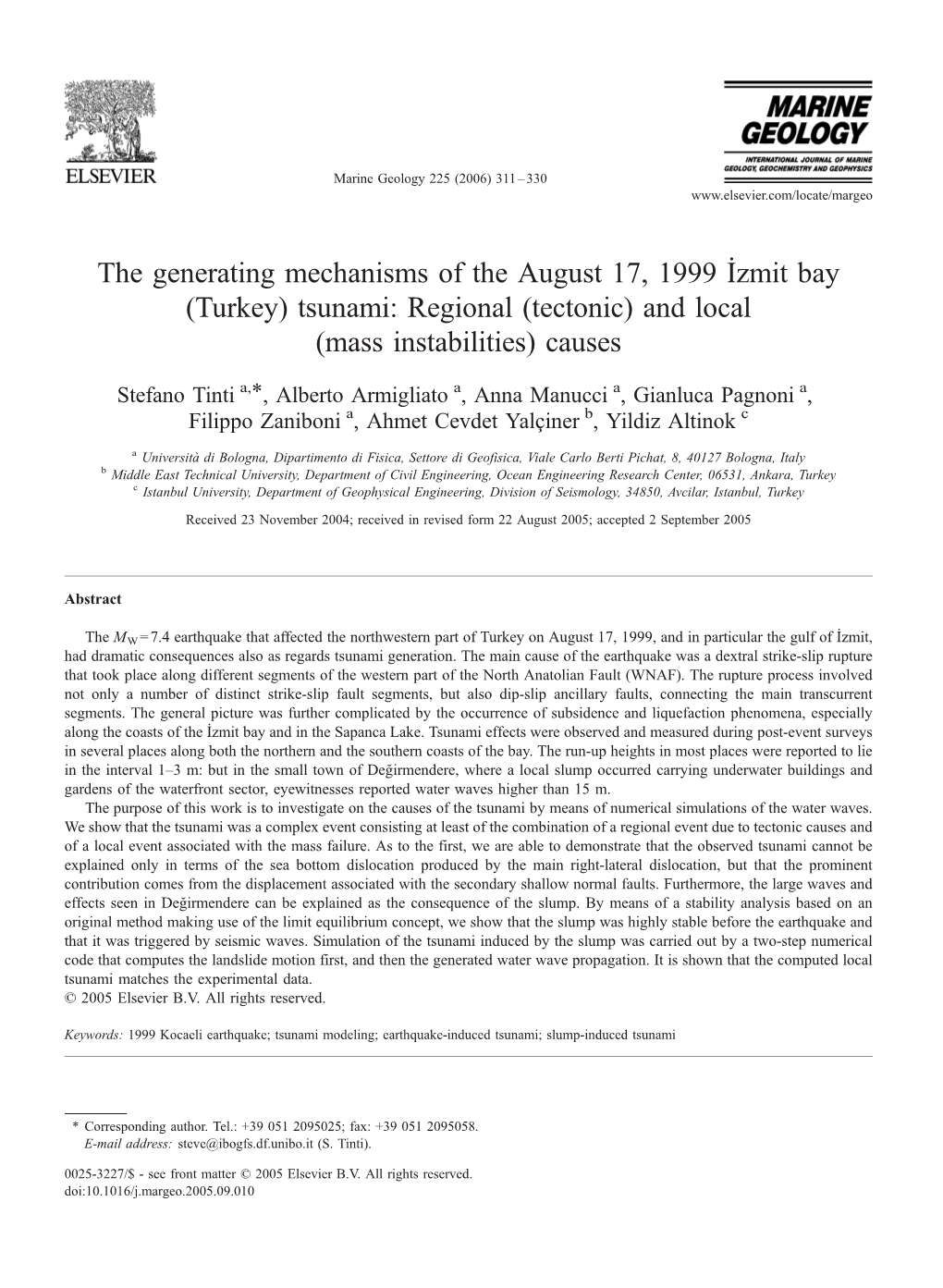 The Generating Mechanisms of the August 17, 1999 I˙Zmit Bay (Turkey) Tsunami: Regional (Tectonic) and Local (Mass Instabilities) Causes