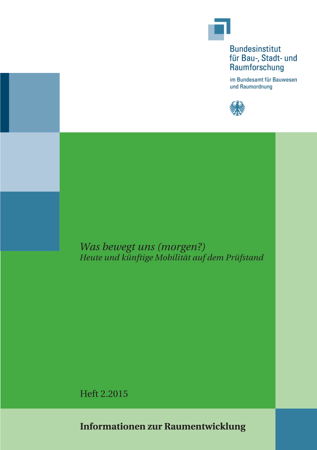 Informationen Zur Raumentwicklung, Heft 2/2015