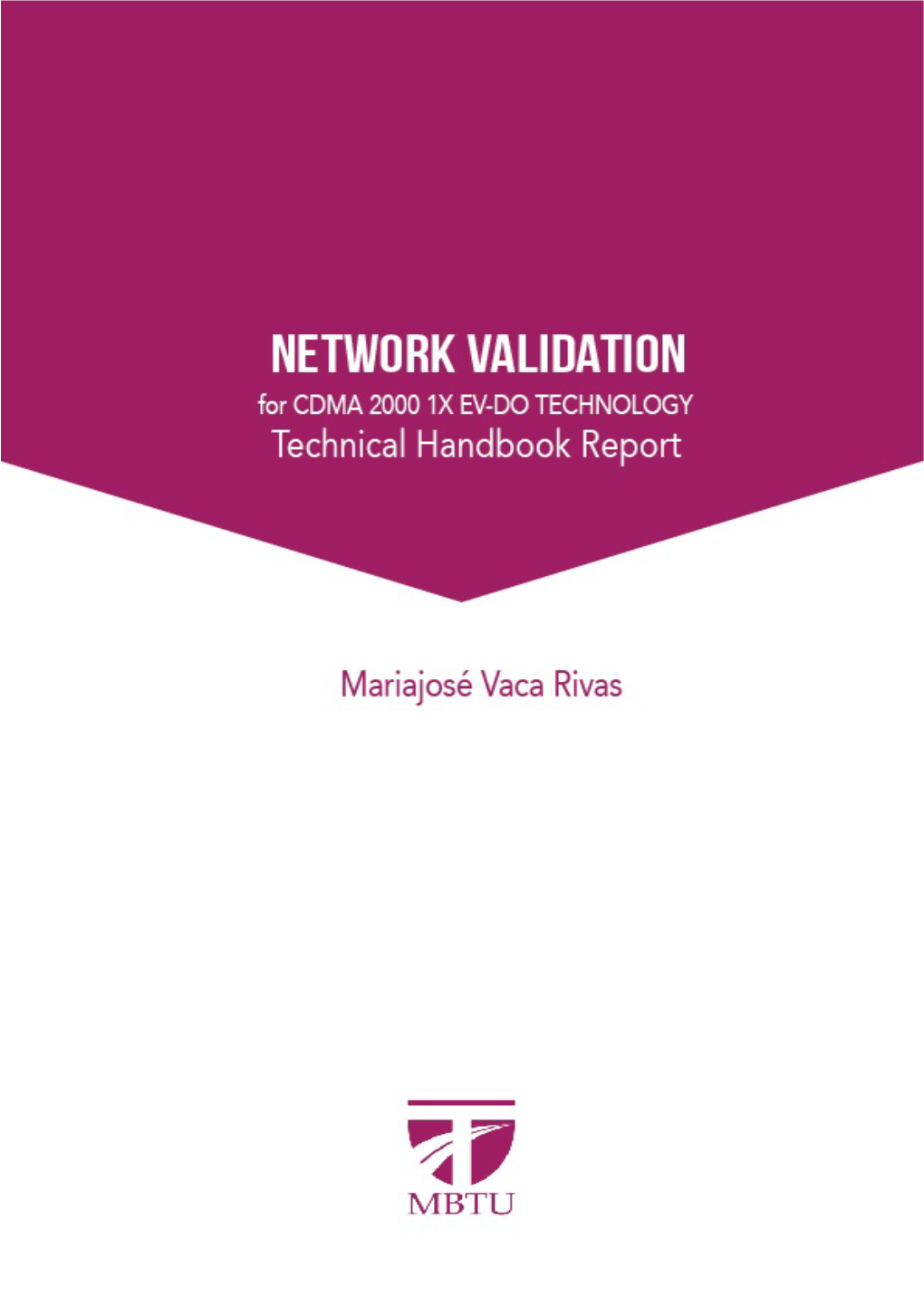 Network Validation for CDMA 2000 1X EV-DO Technology Technical Handbook Report