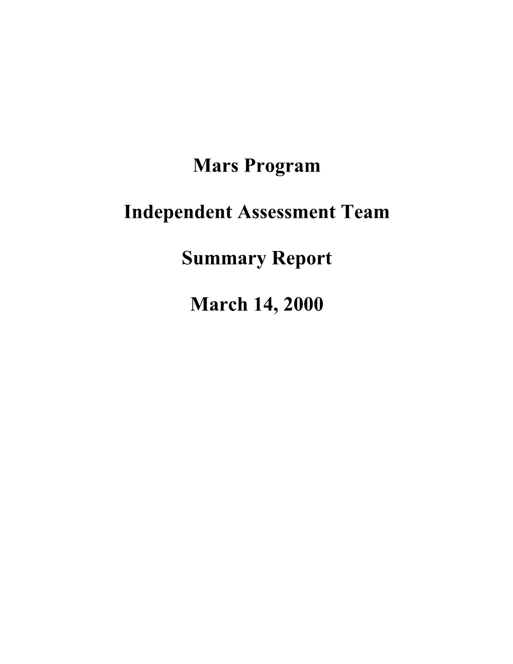 Mars Program Independent Assessment Team Summary Report