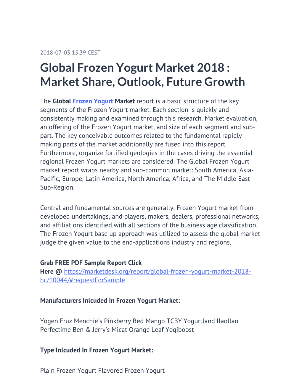 Global Frozen Yogurt Market 2018 : Market Share, Outlook, Future Growth