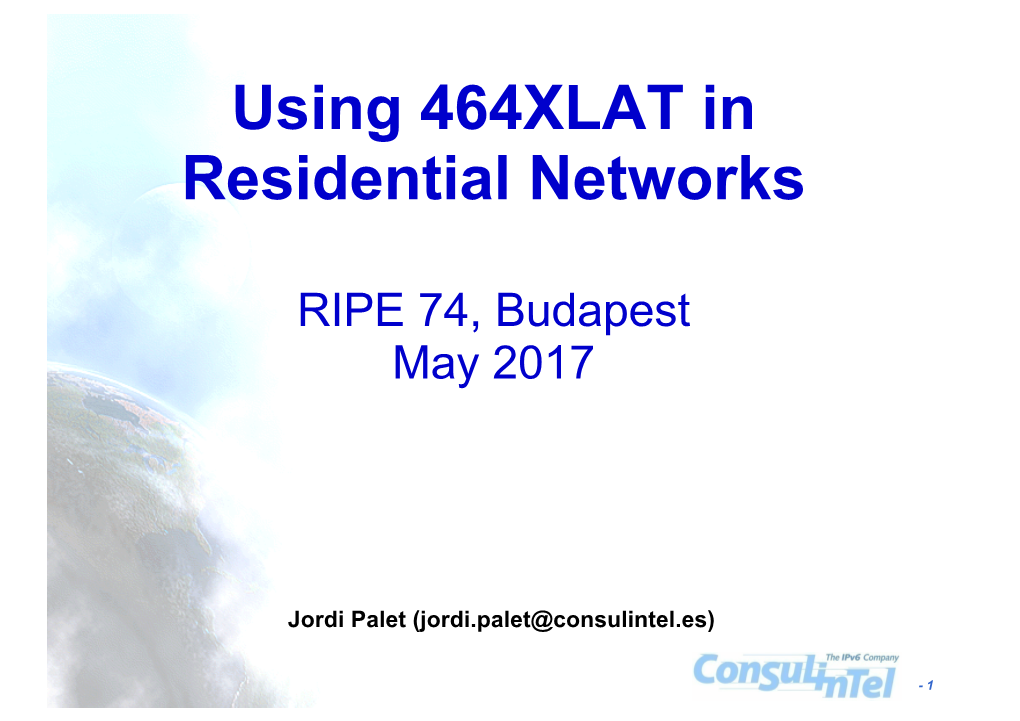 Using 464XLAT in Residential Networks