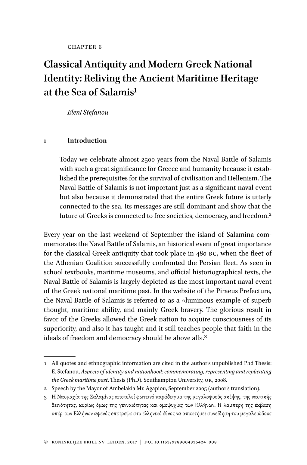 Classical Antiquity and Modern Greek National Identity: Reliving the Ancient Maritime Heritage at the Sea of Salamis1