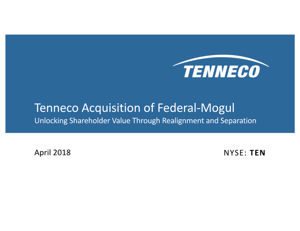 Tenneco Acquisition of Federal-Mogul Unlocking Shareholder Value Through Realignment and Separation