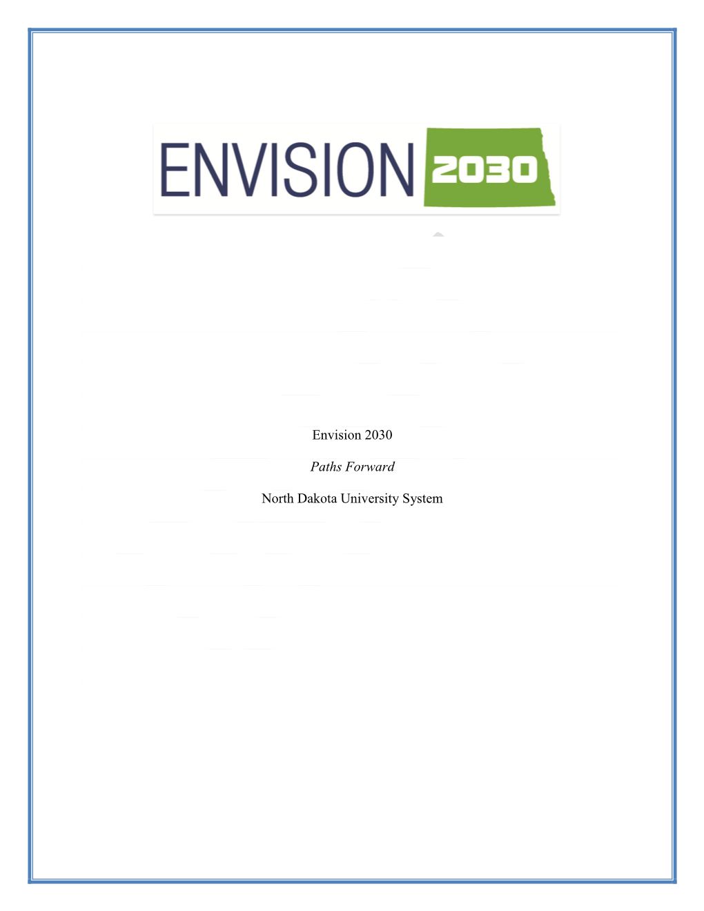 Envision 2030 Paths Forward North Dakota University System